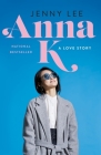 Anna K: A Love Story Cover Image