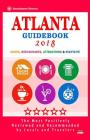 Atlanta Guidebook 2018: Shops, Restaurants, Entertainment and Nightlife in Atlanta (City Guidebook 2018) By Forrest G. Dexter Cover Image