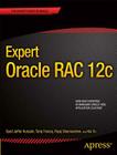 Expert Oracle Rac 12c By Riyaj Shamsudeen, Syed Jaffar Hussain, Kai Yu Cover Image