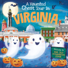 A Haunted Ghost Tour in Virginia By Gabriele Tafuni (Illustrator), Louise Martin Cover Image