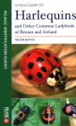 A Field Guide to Harlequins and Other Common Ladybirds of Britain and Ireland Cover Image