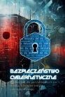 Bezpieczeństwo Cybernetyczne: Przewodnik dla początkujących po środkach bezpieczeństwa cybernetycznego By Romana Toscana Cover Image