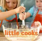 Little Cooks: Fun and easy recipes to make with your kids By Erin Quon, Tatum Quon Cover Image