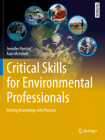 Critical Skills for Environmental Professionals: Putting Knowledge Into Practice (Springer Textbooks in Earth Sciences) Cover Image