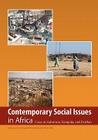 Contemporary Social Issues in Africa. Cases in Gaborone, Kampala, and Durban Cover Image
