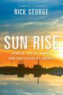 Sun Rise: Suncor, the Oil Sands and the Future of Energy Cover Image