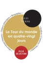 Fiche de lecture Le Tour du monde en quatre-vingt jours (Étude intégrale) By Jules Verne Cover Image