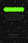 Aeschylus I: The Persians, The Seven Against Thebes, The Suppliant Maidens, Prometheus Bound (The Complete Greek Tragedies) Cover Image