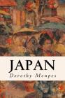 Japan By Dorothy Menpes Cover Image