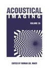 Acoustical Imaging: Volume 26 By Roman Gr Maev (Editor) Cover Image