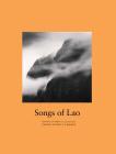 Songs of Lao By Kenro Izu (Photographer), Michael Kenna (Photographer), Monica Denevan Cover Image