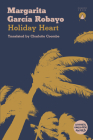 Holiday Heart By Margarita García Robayo, Charlotte Coombe (Translator) Cover Image