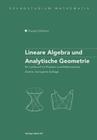 Lineare Algebra Und Analytische Geometrie: Ein Lehrbuch Für Physiker Und Mathematiker (Grundstudium Mathematik) By Theodor Bröcker Cover Image
