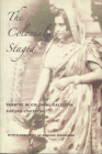 Colonial Staged: Theatre In Colonial Calcutta (Enactments) Cover Image