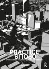Practiceopolis: Stories from the Architectural Profession Cover Image
