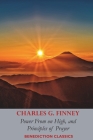 Power From on High, AND Principles of Prayer By Charles Grandison Finney Cover Image