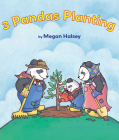 3 Pandas Planting By Megan Halsey Cover Image