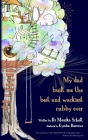 My dad built me the best and wackiest cubby ever By Monika Schott, Kymba Burrows (Illustrator) Cover Image