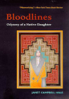 Bloodlines: Odyssey of a Native Daughter By Janet Campbell Hale Cover Image