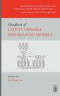 Handbook of Latent Variable and Related Models: Volume 1 (Handbook of Computing and Statistics with Applications #1) By Sik-Yum Lee (Volume Editor) Cover Image
