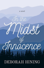 In the Midst of Innocence By Deborah Hining Cover Image