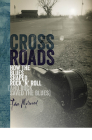 Crossroads: How the Blues Shaped Rock 'n' Roll (and Rock Saved the Blues) Cover Image