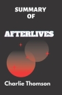 Afterlives By Charlie Thomson Cover Image