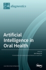 Artificial Intelligence in Oral Health By Jae Hong Lee (Editor) Cover Image