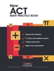 New ACT Math Practice Book By American Math Academy Cover Image