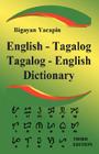 The Comprehensive English - Tagalog; Tagalog - English Bilingual Dictionary Third Edition Cover Image