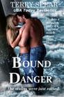 Bound by Danger By Terry Spear Cover Image