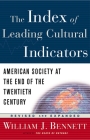 The Index of Leading Cultural Indicators: American Society at the End of the Twentieth Century Cover Image