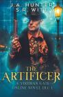 The Artificer: A Viridian Gate Online Novel By James Hunter, S. R. Witt Cover Image