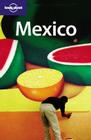 Lonely Planet Mexico By Daniel Schechter, Suzanne Plank, Sandra Bao Cover Image