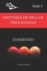 Sistemas de Billar Tres Bandas: Comienzo By Murat Kocak Cover Image