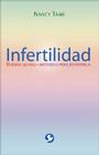 Infertilidad: El dolor secreto. Métodos para revertirla Cover Image