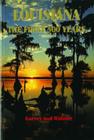 Louisiana: The First 300 Years By Joan Garvey, Mary Lou Widmer Cover Image