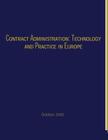 Contract Administration: Technology and Practice in Europe By U. S. Departmentof Transportation, Federal Highway Administration Cover Image