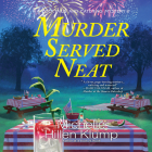 Murder Served Neat By Michelle Hillen Klump Cover Image
