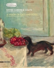 A Vision of Cats and Dogs: Bonnard and Animality By Pierre Bonnard (Artist), Veronique Serrano (Editor), Veronique Serrano (Text by (Art/Photo Books)) Cover Image