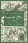 In Grandpa's House By Philip Sendak, Maurice Sendak (Illustrator) Cover Image