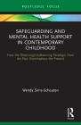Safeguarding and Mental Health Support in Contemporary Childhood: How the Deserving/Undeserving Paradigm from the Past Overshadows the Present Cover Image