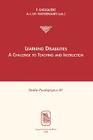 Learning Disabilities: A Challenge to Teaching and Instruction (Studia Paedagogica) By Pol Ghesquiere (Editor), Aloysius Ruyssenaars (Editor) Cover Image