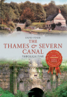 The Thames & Severn Canal Through Time Cover Image