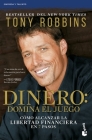 Dinero: Domina El Juego: Cómo Alcanzar La Libertad Financiera En 7 Pasos By Tony Robbins Cover Image