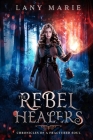 The Rebel Healers Cover Image