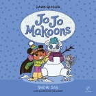 Jo Jo Makoons: Snow Day By Dawn Quigley, Jennifer Bobiwash (Read by) Cover Image