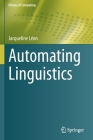 Automating Linguistics (History of Computing) Cover Image