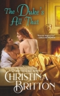 The Duke’s All That (Synneful Spinsters) By Christina Britton Cover Image
