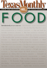 Texas Monthly On . . .: Food By editors of Texas Monthly (Editor), Evan Smith (Introduction by) Cover Image